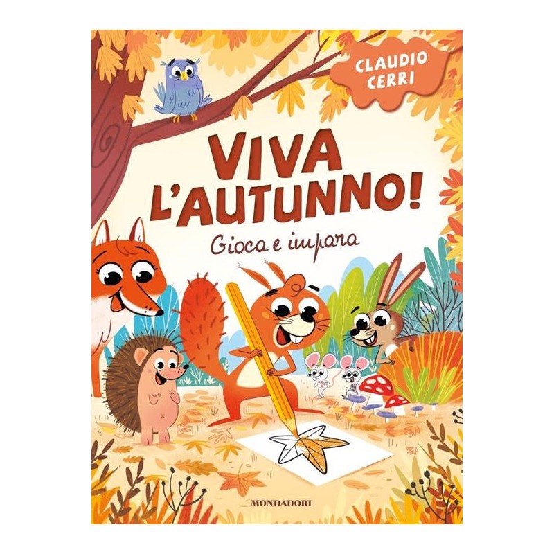 Viva l_autunno! Gioca e impara_ Ediz_ illustrata