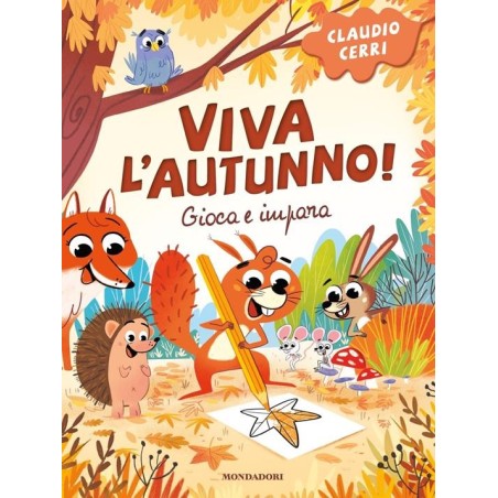 Viva l_autunno! Gioca e impara_ Ediz_ illustrata