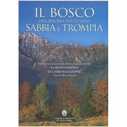 Il bosco una risorsa per le valli Sabbia e Trompia