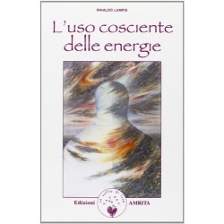 l'uso cosciente delle energie